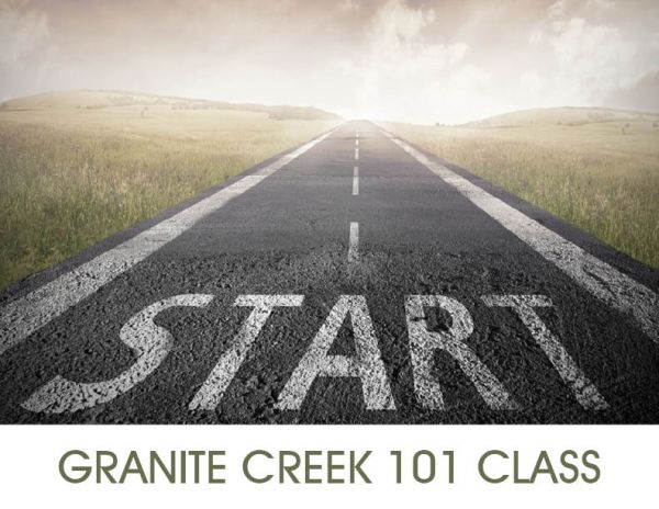 Granite Creek 101 Class for Newcomers, Sundays June 4 & 11, 9:30 am, Creekside Room