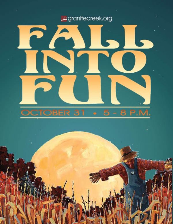 FALL INTO FUN Festival -  Granite Creek - Monday, October 31, 5 - 8 pm